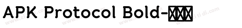 APK Protocol Bold字体转换